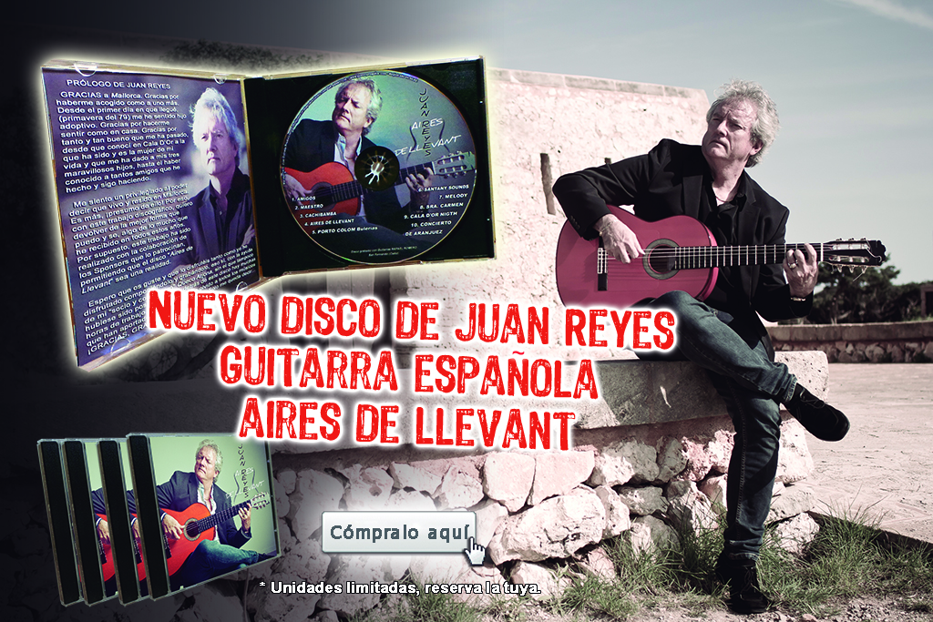 nuevos-disco-juan-reyes-guitar-guitarra-flamenca-mallorca-conciertos